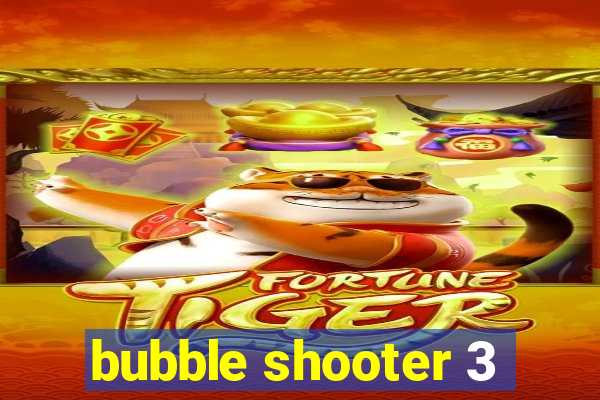 bubble shooter 3